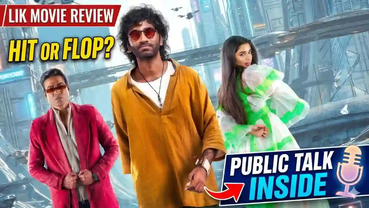 lik-movie-review-telugu-pradeep-ranganathan